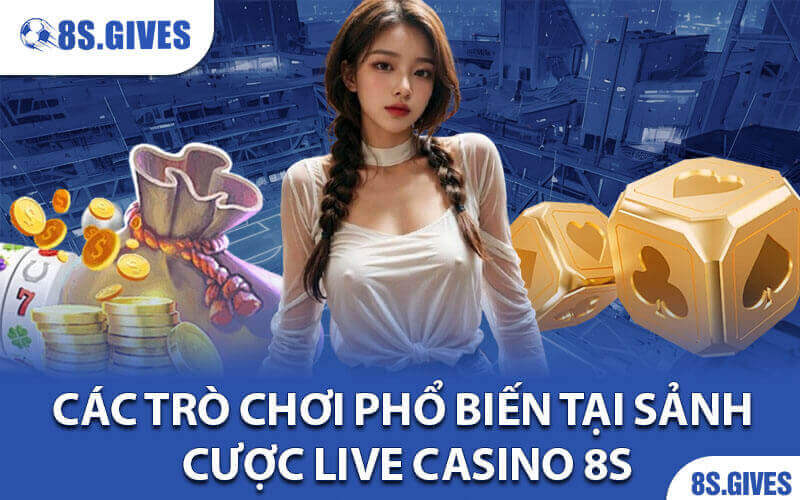 Live casino 8S