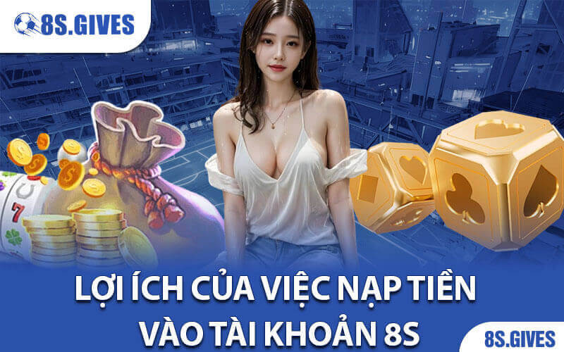 Nạp tiền 8S