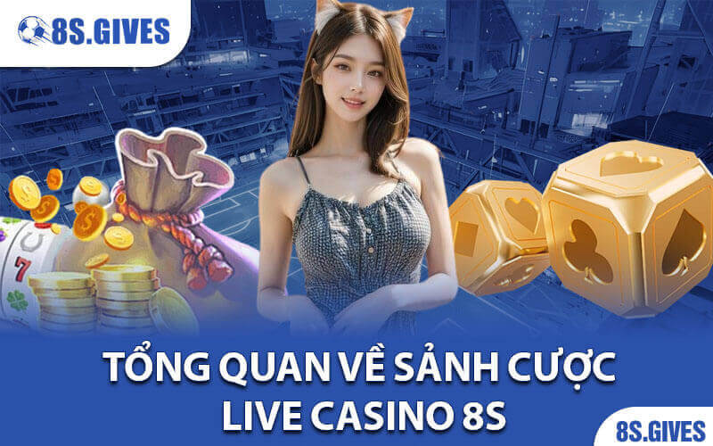 Live casino 8S