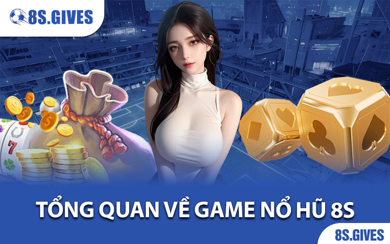 nổ hũ 8S